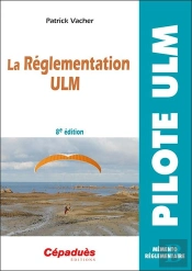 La Réglementation Ulm (8e Édition)