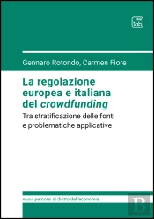 La Regolazione Europea E Italiana Del Crowdfunding