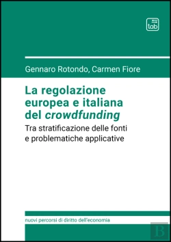 Bertrand.pt - La Regolazione Europea E Italiana Del Crowdfunding