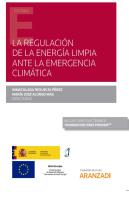 La Regulación De La Energía Limpia Ante La Emergencia Climática (Papel + E-Book)
