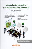 La Regulación Energética Y Su Impacto Social Y Ambiental (Papel + E-Book)