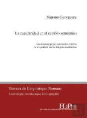 La Regularidad En El Cambio Semantico : Las Onomatopeyas En Cuanto Centros De Expansión En Las Lengua
