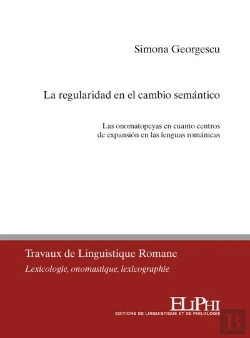 Bertrand.pt - La Regularidad En El Cambio Semantico : Las Onomatopeyas En Cuanto Centros De Expansión En Las Lengua