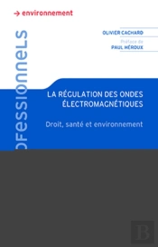 La Régulation Des Ondes Électromagnétiques : Droit Et Santé