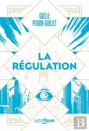 La Régulation