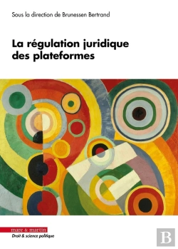 Bertrand.pt - La Régulation Juridique Des Plateformes
