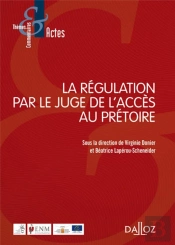 La Régulation Par Le Juge De L'Accès Au Prétoire