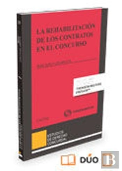 La Rehabilitación De Los Contratos En El Concurso (Papel + E-Book)