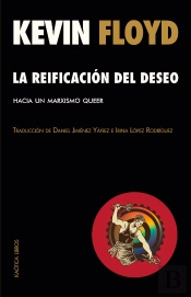 La Reificación Del Deseo