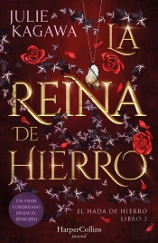 La Reina De Hierro (El Hada De Hierro, Libro 3) (Fantasia Juvenil)