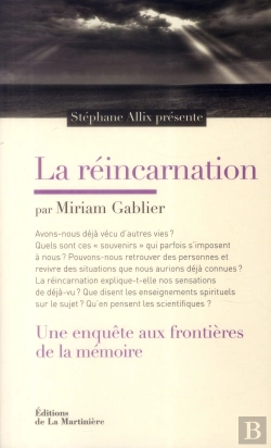 Bertrand.pt - La Reincarnation. Une Enquete Aux Frontieres De La Memoire