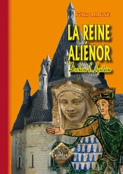 La Reine Aliénor Duchesse D'Aquitaine