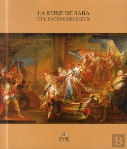 Bertrand.pt - La Reine De Saba Et L'Encens Des Dieux