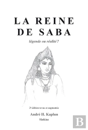 La Reine De Saba ; Légende Ou Réalité ? (2e Édition)