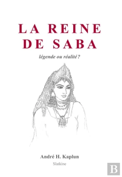 Bertrand.pt - La Reine De Saba ; Légende Ou Réalité ?
