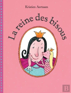 Bertrand.pt - La Reine Des Bisous