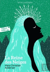 La Reine Des Neiges (Conte En Sept Histoires)