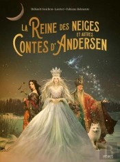 La Reine Des Neiges Et Autres Contes D'Andersen