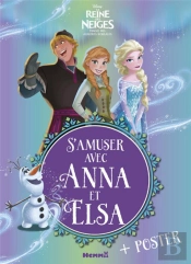 La Reine Des Neiges ; La Magie Des Aurores Boréales ; S'Amuser Avec Anna Et Elsa