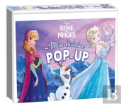 La Reine Des Neiges : Mon Histoire Pop-Up