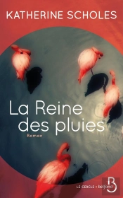 La Reine Des Pluies (Nouvelle Edition)