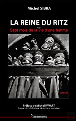 Bertrand.pt - La Reine Du Ritz Ou Sept Mois De La Vie D'Une Femme