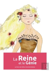 La Reine Et Le Genie