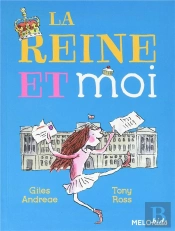 La Reine Et Moi - Nouvelle Edition