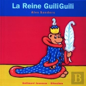 La Reine Guiliguili