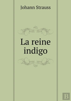 Bertrand.pt - La Reine Indigo