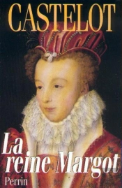 La Reine Margot