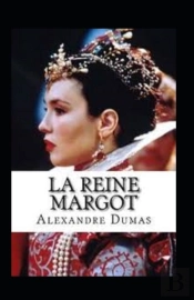 La Reine Margot Annote