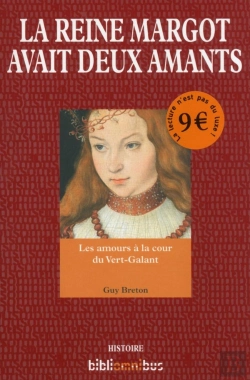 Bertrand.pt - La Reine Margot Avait Deux Amants