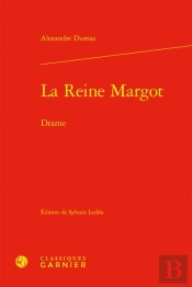 La Reine Margot : Drame