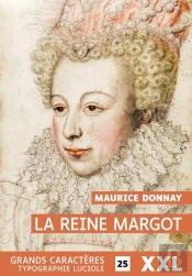 La Reine Margot