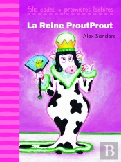 La Reine Proutprout