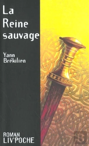 La Reine Sauvage