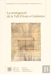 La Reintegració De La Vall D'Aran A Catalunya