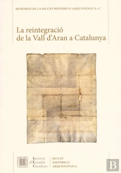 Bertrand.pt - La Reintegració De La Vall D'Aran A Catalunya