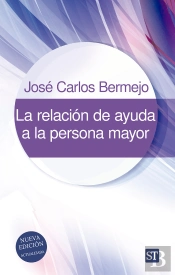 La Relación De Ayuda A La Persona Mayor