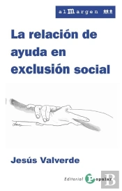 La Relación De Ayuda En Exclusión Social