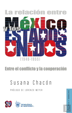 Bertrand.pt - La Relación Entre México Y Los Estados Unidos (1940-1955)