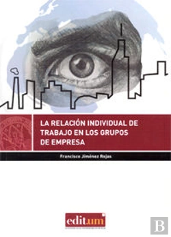 Bertrand.pt - La Relación Individual De Trabajo En Los Grupos De Empresa