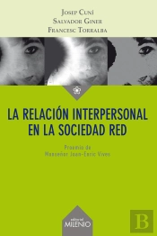 La Relación Interpersonal En La Sociedad Red