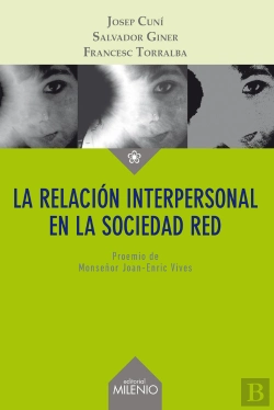 Bertrand.pt - La Relación Interpersonal En La Sociedad Red