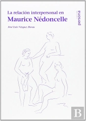 La Relación Interpersonal En Maurice Nédoncelle