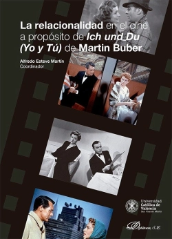 Bertrand.pt - La Relacionalidad En El Cine A Proposito De Ich Und Du (Yo Y Tu) De Martin Buber