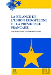 La Relance De L'Union Europeenne