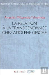 La Relation À La Transcendance Chez Adolphe Gesché