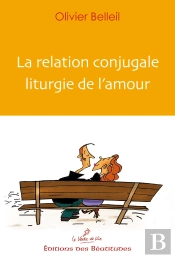 La Relation Conjugale Liturgie De L'Amour